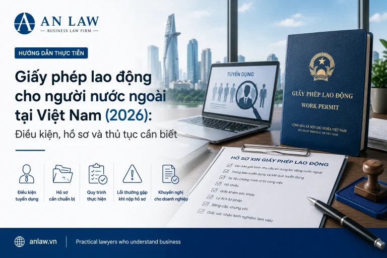 Read more about the article [Hướng dẫn thực tiễn] Giấy phép lao động cho người nước ngoài tại Việt Nam (2026)